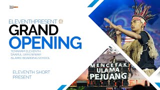 Grand Opening | Eleventh Short Video | Pondok Pesantren Daarul Ukhuwwah