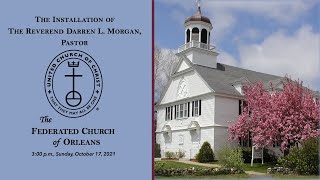 The Installation of Rev Darren Morgan - Oct 17, 2021 - Full Service