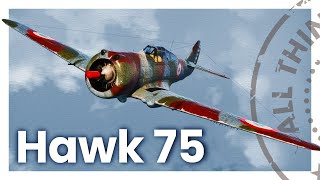 Hawk 75 - The US Fighter Well-liked In France
