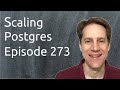 Debian / Ubuntu Packaging, ivfflat Indexes, In vs Any, View Logging | Scaling Postgres 273
