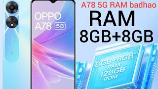 Oppo A78 5G Ram Expansion || Oppo Mobile Ram Expansion || A78 5G Ram Kayse badhaye