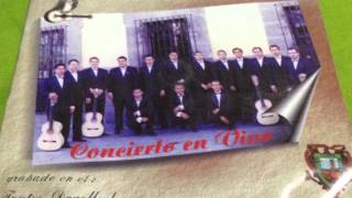 La Rondalla de Saltillo. Concierto en vivo.