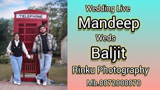 Wedding Ceremony Of Mandeep Weds Baljit  # Live By Rinku Photography Mb. 8872008870