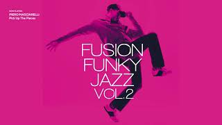 Best of Fusion Funky Jazz Volume Two [Jazz Fusion, Jazz Funk Grooves]Relaxing Vi