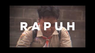 RAPUH - Short Movie (Film Pendek)