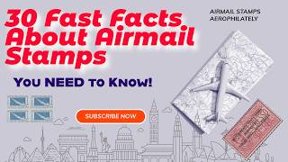 30 Fast Facts About Airmail Stamps You Need to Know! 2025 02 01