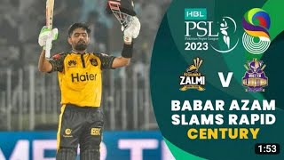 Babar Azam Slams Rapid CenturyAgainst Quetta | Peshawar vs Quetta | Match