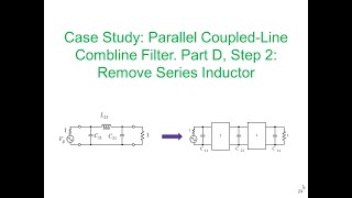 Parallel Coupled Line Combline Filter, Part D