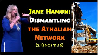 Jane Hamon: Prayer to Dismantle the Athaliah Network (2 Kings 11:16)