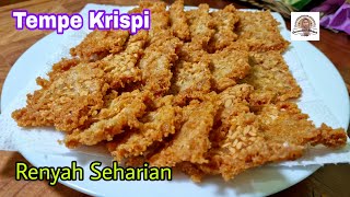 Tempe Goreng Krispi. Renyah dari Pagi Sampai Malam. Buktikan!