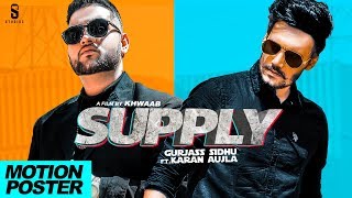 SUPPLY -  Motion Poster | Gurjas Sidhu Ft. Karan Aujla | Punjabi Songs | ST Studio | Ditto Music