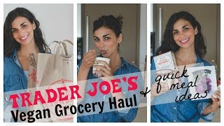 TRADER JOE'S VEGAN GROCERY HAUL | vegan grocery haul