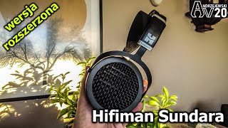 Techniczna Perspektywa #21 Hifiman Sundara