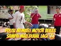 SEORANG POLISI BARU BELI MOTOR BEKAS,SAMPAI MAU DI JUAL LAGI 😲