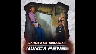 Carlito kr x Niulkis Kr Nunca Pense (Video Oficial) by: @HancelDR