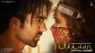 Titliaan - Trailer | Harrdy Sandhu | Sargun Mehta | Afsana Khan | Jaani | Avvy Sra | Arvindr Khaira
