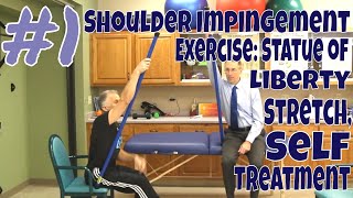#1 Shoulder Impingement Exercise: Statue of Liberty Stretch, Self Treatment