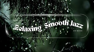 Relaxing Smooth Jazz for work and study