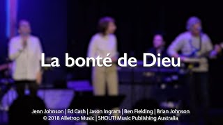 La bonté de Dieu | ECR en louange