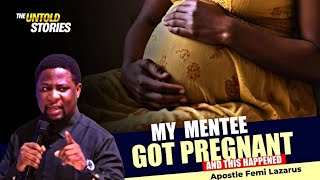 The story of how one of my mentee got pregnant and what happened next‼️