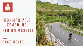 IRONMAN 70.3 Luxembourg-Région Moselle 2021 Race Movie