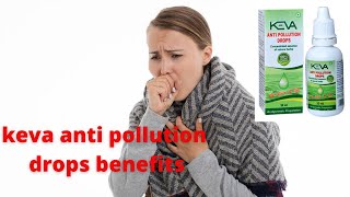 #Keva Anti Pollution Drops KAPD #keva anti pollution drops benefits