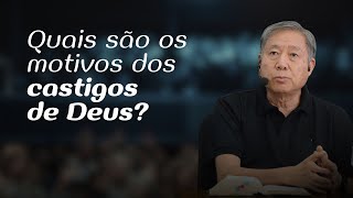 DIAMANTES DA PALAVRA | Quais são os motivos dos castigos de Deus?