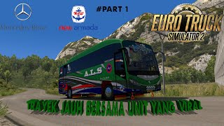 ETS2 || MENCOBA TRAYEK JAUH BERSAMA ALS 246||LAMPUNG - MEDAN|| EVONEXT GT|| EP3 ZEF ZEF [Part 1]