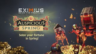 Eximius: Seize the Frontline - Auspicious Spring 2025