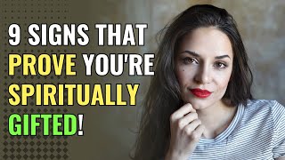 9 Signs That Prove You're Spiritually Gifted! | Awakening | Spirituality | Chosen Ones