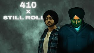 410 x Still Rollin ( Mashup ) || Sidhu Moosewala X Shubh || New Punjabi Mashup 2024