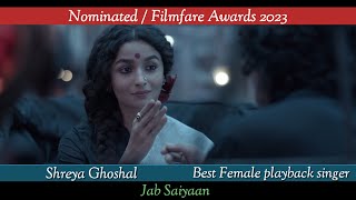Filmfare Awards 2023 | Best playback singer female | Nomination