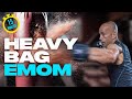 Heavy Bag EMOM | The 15 Minute Workout That's Breaking the Internet