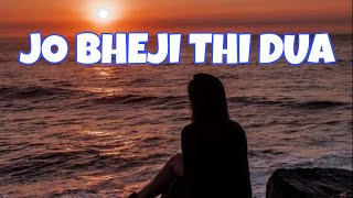 Jo Bheji Thi Dua - Arijit Singh (Lofi Mix) l Bollywood Lofi Flip l Hindi Lofi Remix l Lofi Flip Song