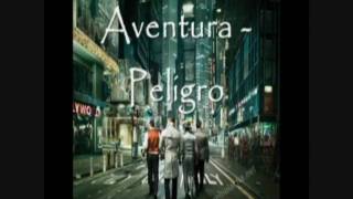 Aventura Peligro with lyrics