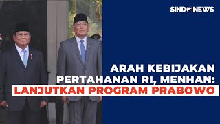 Menhan Sjafrie akan Lanjutkan dan Kembangkan Strategi Prabowo, Bakal Bentuk Dewan Pertahanan