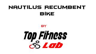 Nautilus R614 Recumbent Bike Review