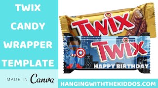 TWIX| How to Make Custom Party Favors| CREATE-PRINT-ASSEMBLE| TWIX CANDY WRAPPER TEMPLATE| Canva