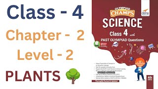 NSO~ National Science Olympiad | Class - 4 | Chapter ~ 2 | Plants | Level - 2