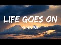Oliver Tree - Life Goes On (Lyrics) - Jason Aldean, Metro Boomin, The Weeknd & 21 Savage, Rema & Sel