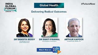 Global Health - Delivering Radical Outcomes