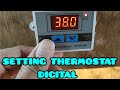 Cara Setting Thermostat Digital XH W3001 Mesin Tetas Telur Puyuh @tbfarmintegrasi3613