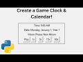 Python Tkinter Tutorial | How to Create an In Game Clock & Calendar with CQCalendar