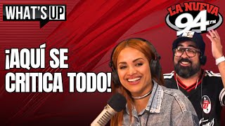 What's Up: Los Criticones al Ataque