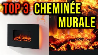 🥇 TOP3 ► Meilleure Cheminée MURALE Electrique (2021) ✅