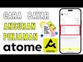 Cara Bayar Hutang Atome