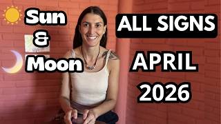 All Signs - Current Energy, Messages & Guidance for April 2026