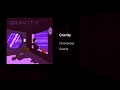 Chrononaut - Gravity