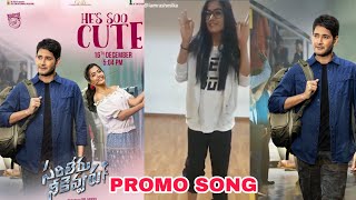 He's Soo Cute Song Promo Teaser | Sarileru Neekevvaru | Mahesh Babu | He's Soo Cute | Rashmika Dance
