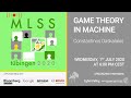 Game Theory in Machine Learning, part 1 - Costantinos Daskalakis - MLSS 2020, Tübingen